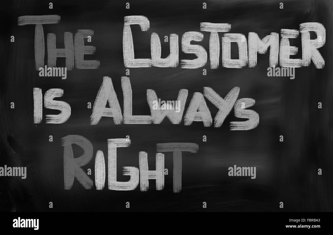 The Customer Is Always Right Concept Stock Photo Alamy