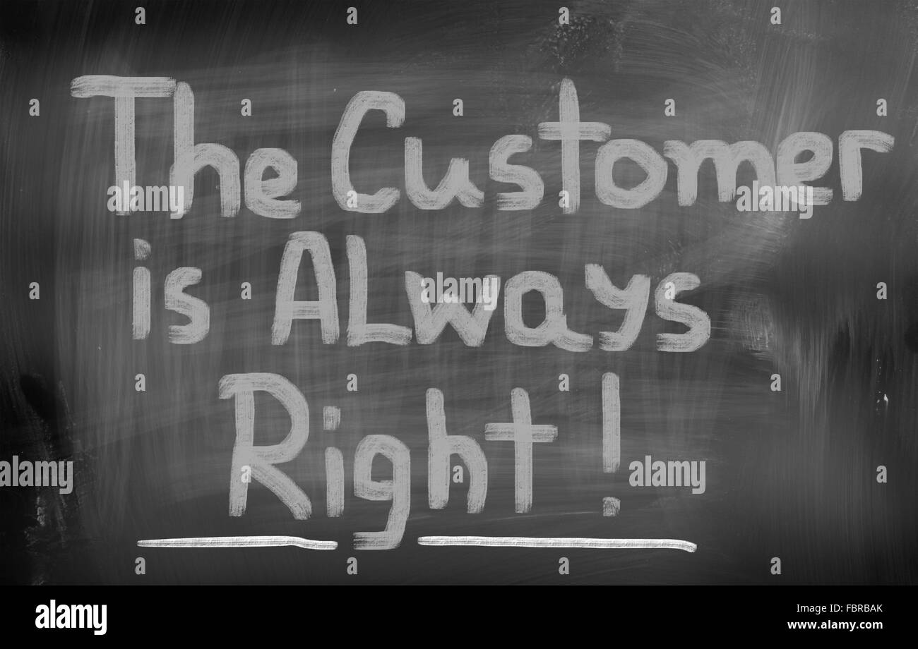 The Customer Is Always Right Concept Stock Photo Alamy