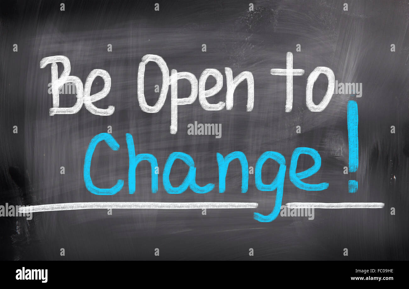Be Open To Change Concept Stock Photo - Alamy
