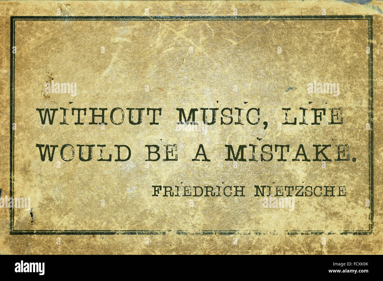 Without music, life would be a mistake - ancient German philosopher Friedrich Nietzsche quote printed on grunge vintage cardboar Stock Photo