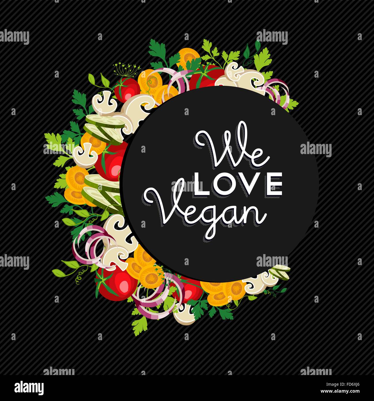 We love vegan food label text with colorful vegetables, concept illustration design. EPS10 vector. Stock Vector