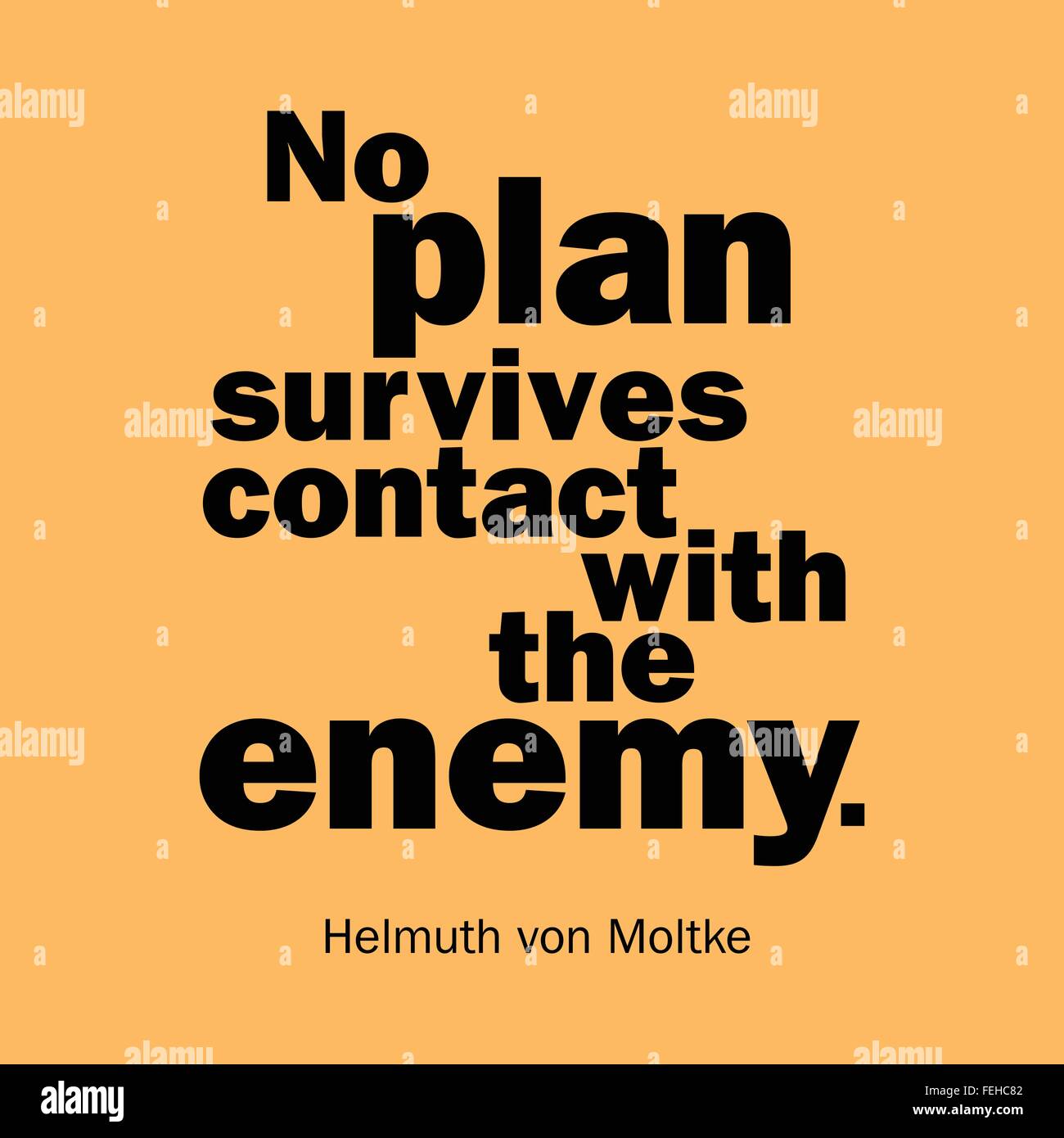 'No plan survives contact with the enemy.' Helmuth von Moltke Stock Vector