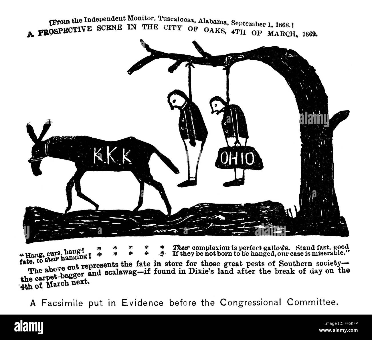 KU KLUX KLAN, 1868. /nReproduction of a KKK warning that appeared in the 'Independent Monitor,' Tuscaloosa, Alabama, 1 September 1868, and later introduced as evidence at a Congressional investigation of the Klan during the Grant administration. Stock Photo