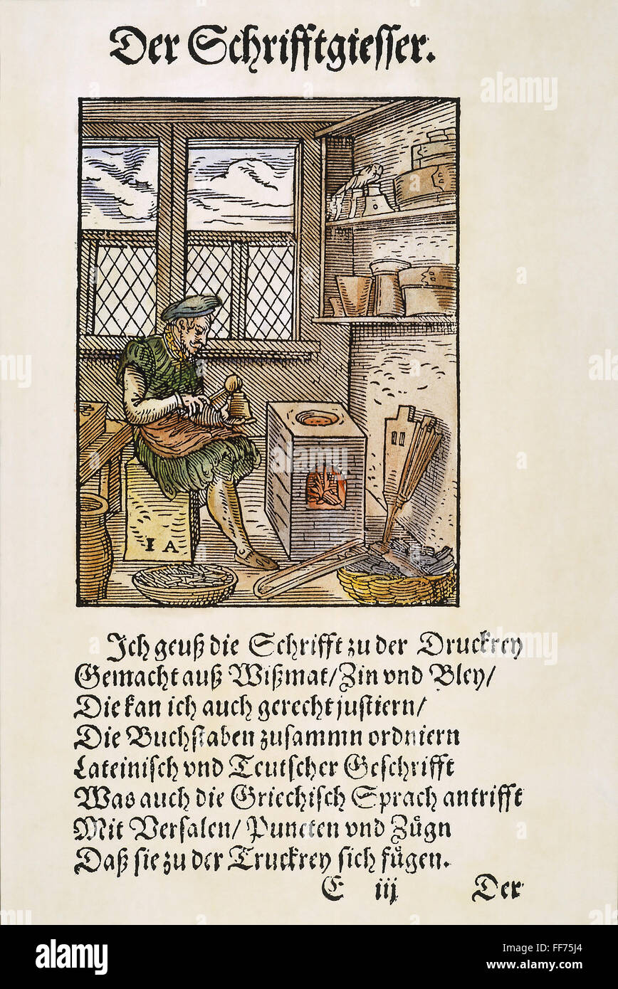 TYPE FOUNDER, 1568. /n'The Typefounder casts type from bismuth, tin and lead. Roman, Gothic and Greek alphabets, capital letters and punctuation marks'. Poem by Hans Sachs, color woodcut by Jost Amman, 1568. Stock Photo