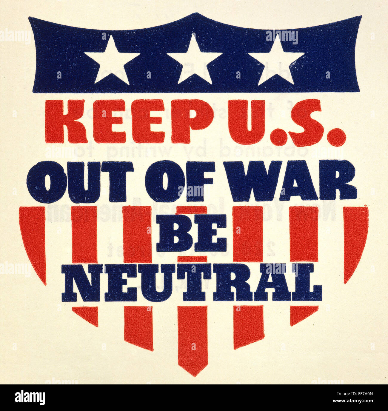 U.S. ISOLATIONISM, 1940s. /nKeep U.S. Out of War/Be Neutral. Emblem ...