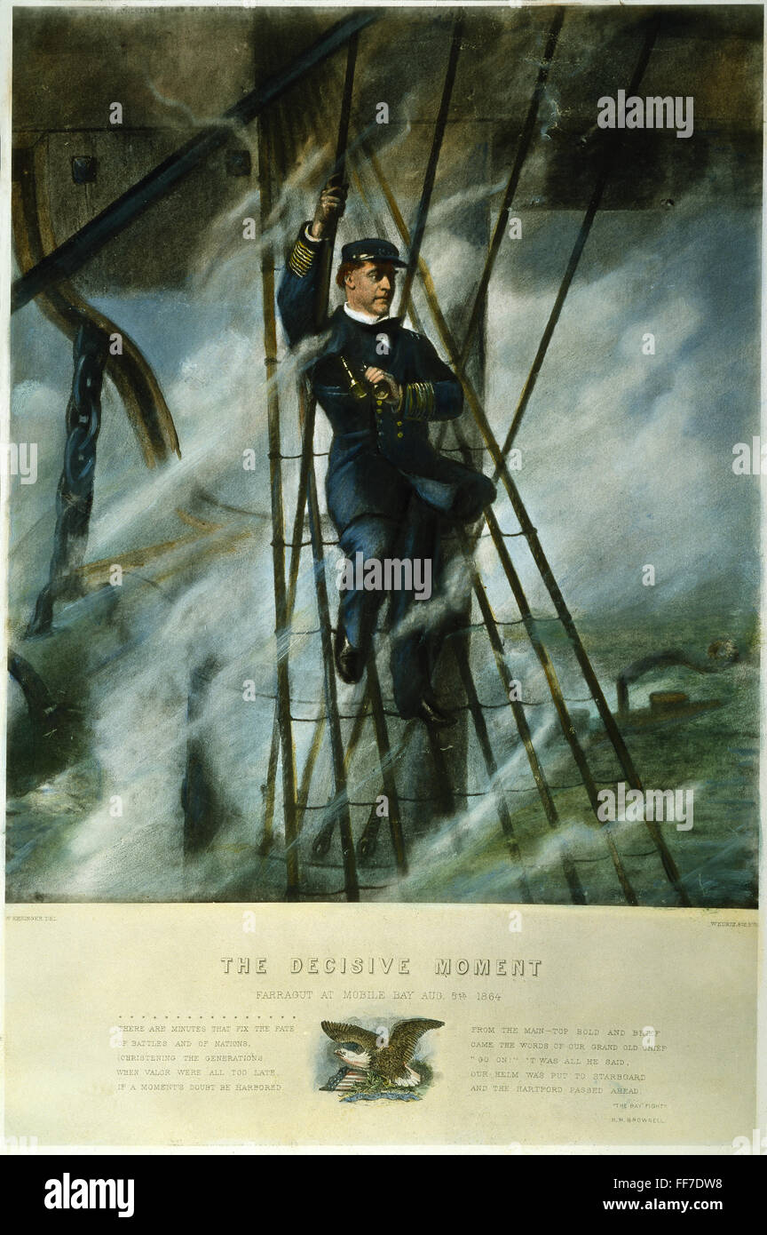 DAVID GLASGOW FARRAGUT. /nThe Rear Admiral shown in the rigging of his flagship, USS Hartford, at the Battle of Mobile Bay, Aug. 5, 1864: contemporary American lithograph. Stock Photo