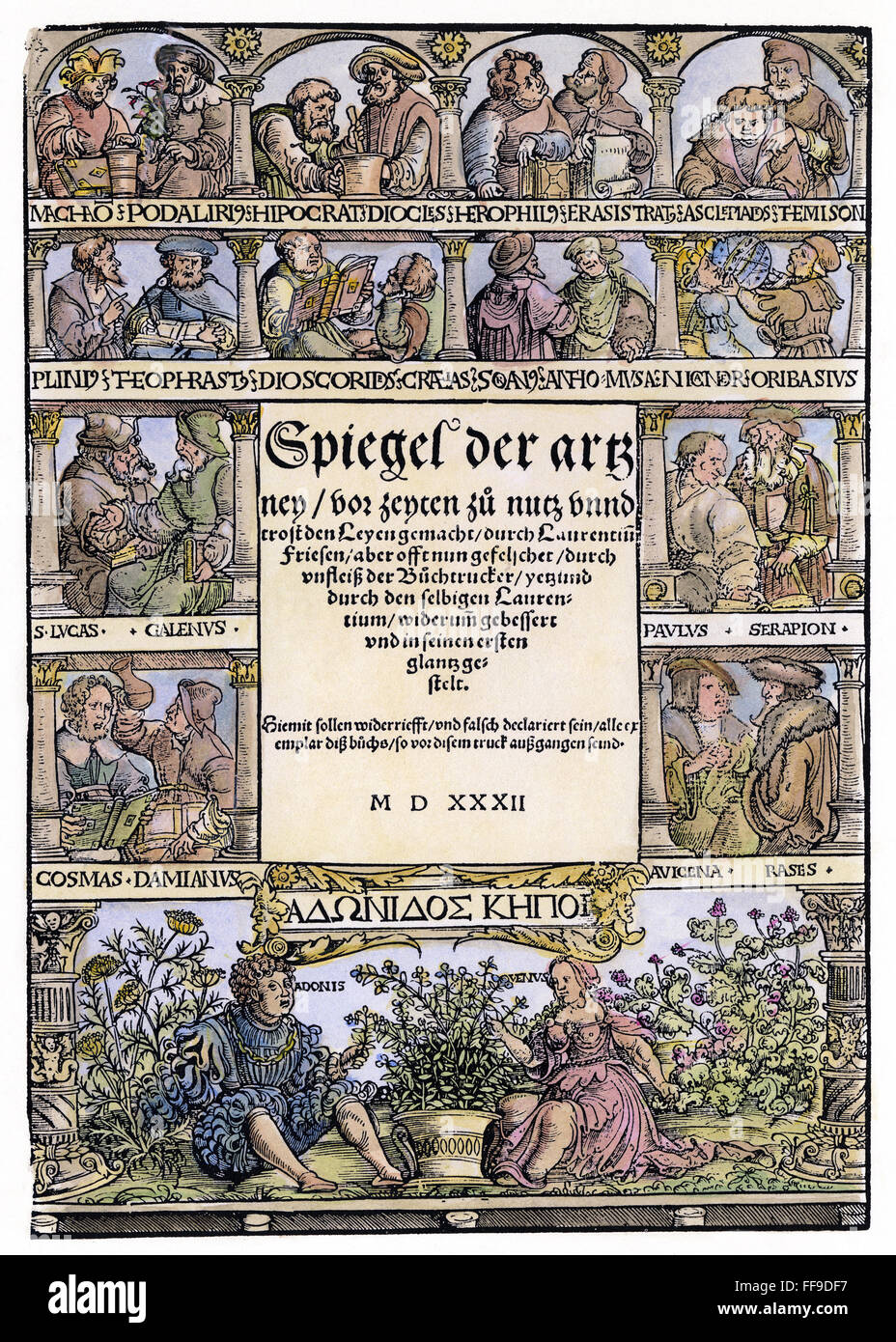 PHYSICIANS, 1532. /nThe title page of Laurentius Friesen's 'Spiegel der Artzney,' with portraits of ancient and medieval physicians and (bottom) a representation of Venus and Adonis in a garden. Woodcut, Strassburg, 1532, after Hans Weiditz. Stock Photo