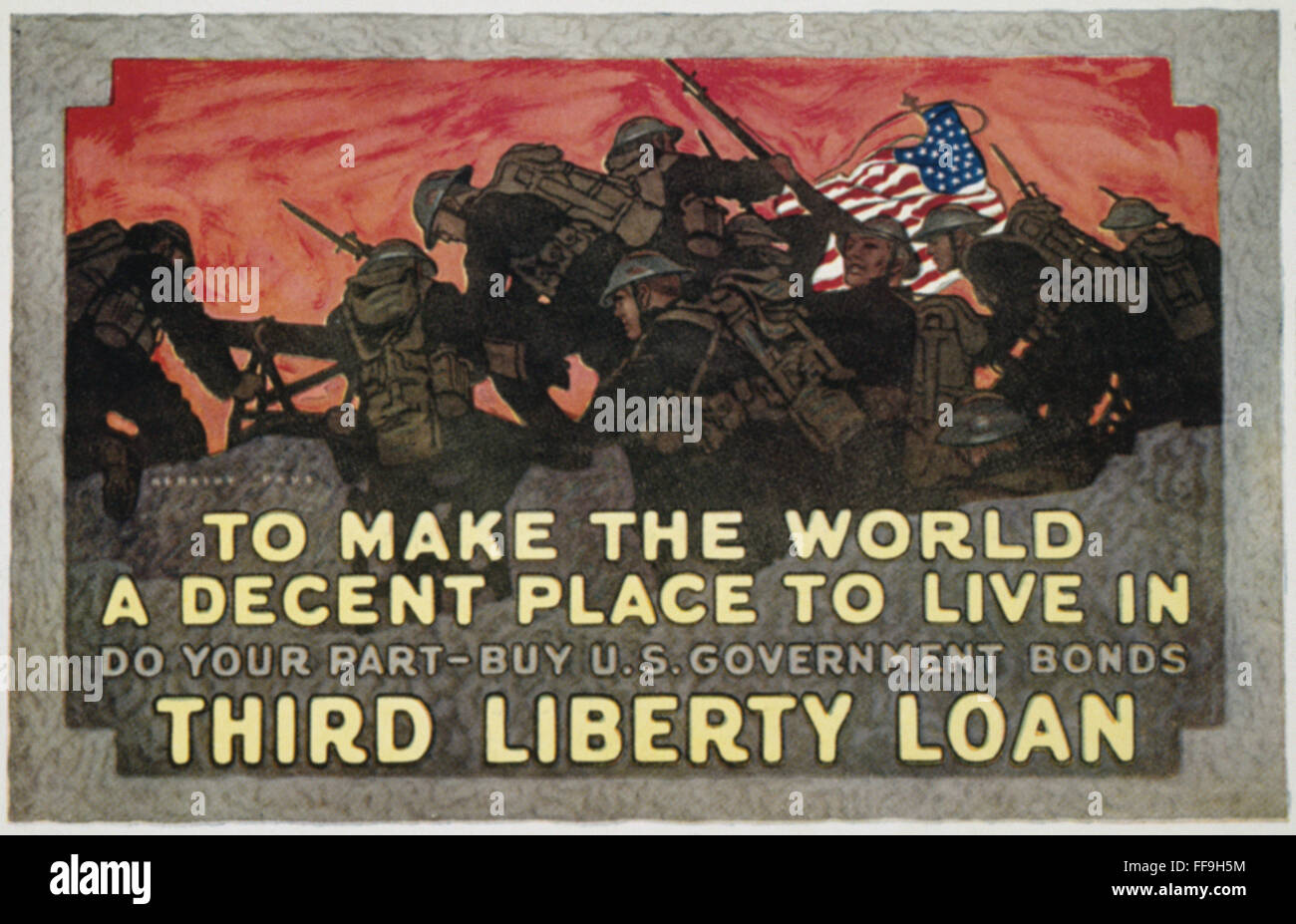 WORLD WAR I: LIBERTY LOAN. /n'To Make the World a Decent Place to Live In.' American World War I Liberty Loan poster. Stock Photo