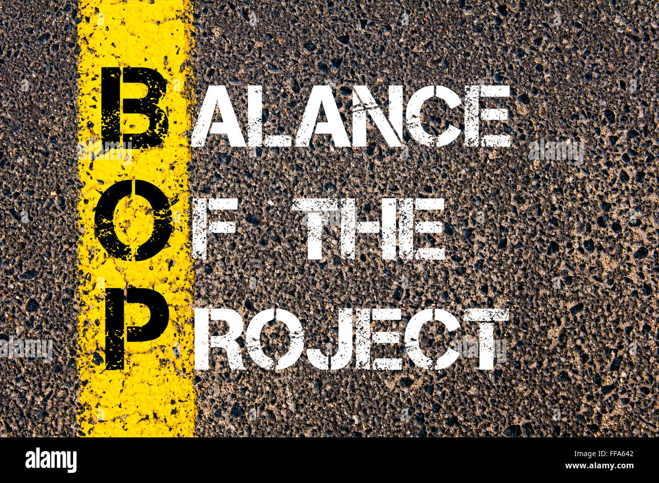 Concept image of Business Acronym BOP Balance Of the Project written