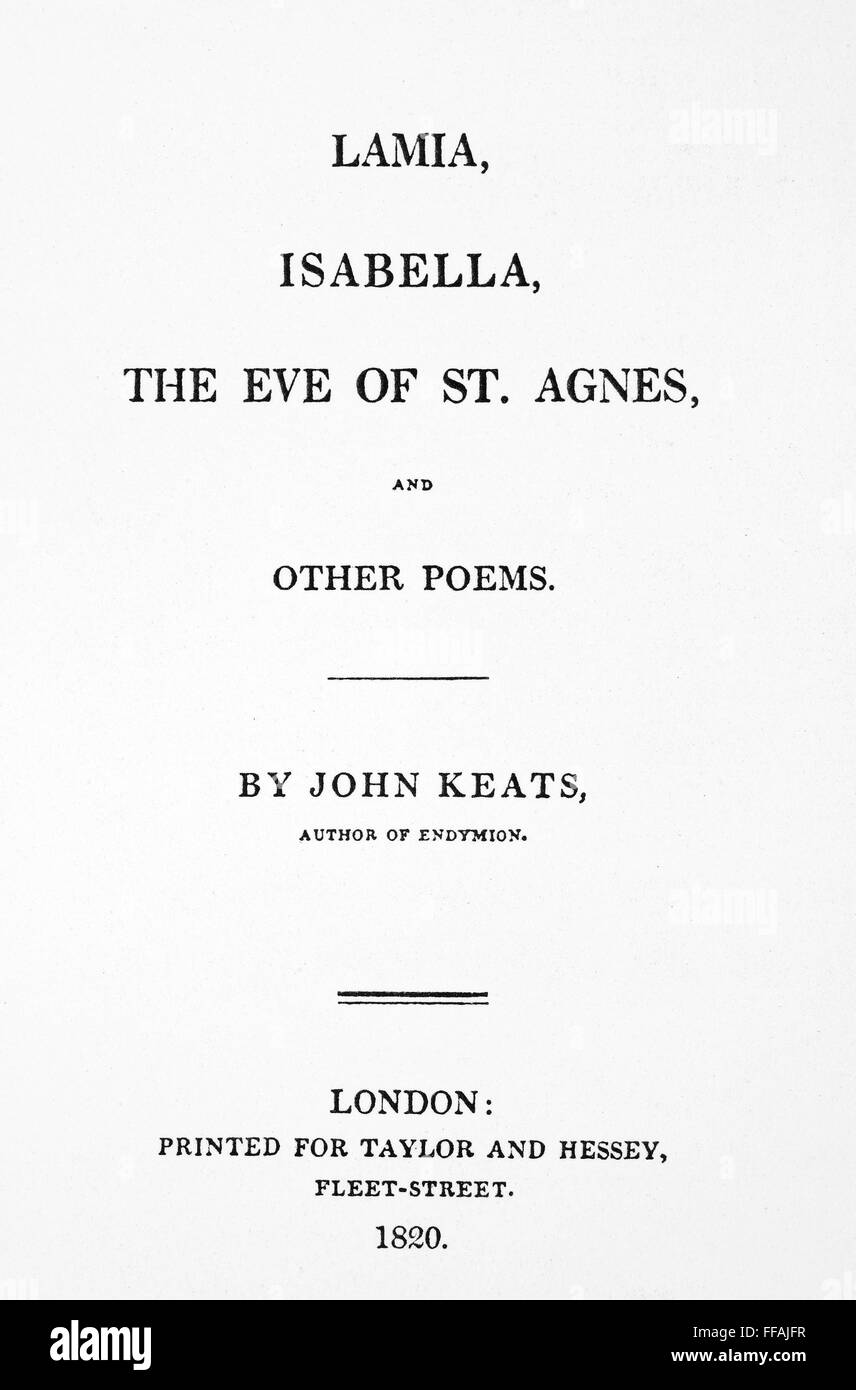 JOHN KEATS (17951821). /nEnglish poet. Title page of the first edition of 'Lamia, Isabella, The