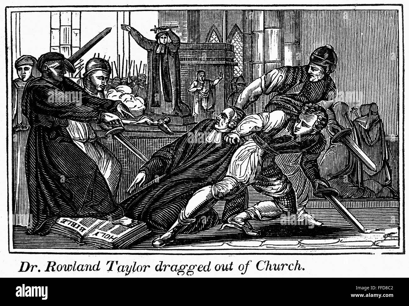 FOXE: BOOK OF MARTYRS./nAnglican rector Rowland Taylor dragged out of church during the Marian Persecutions in England, 1555. Line engraving, 19th century. Stock Photo