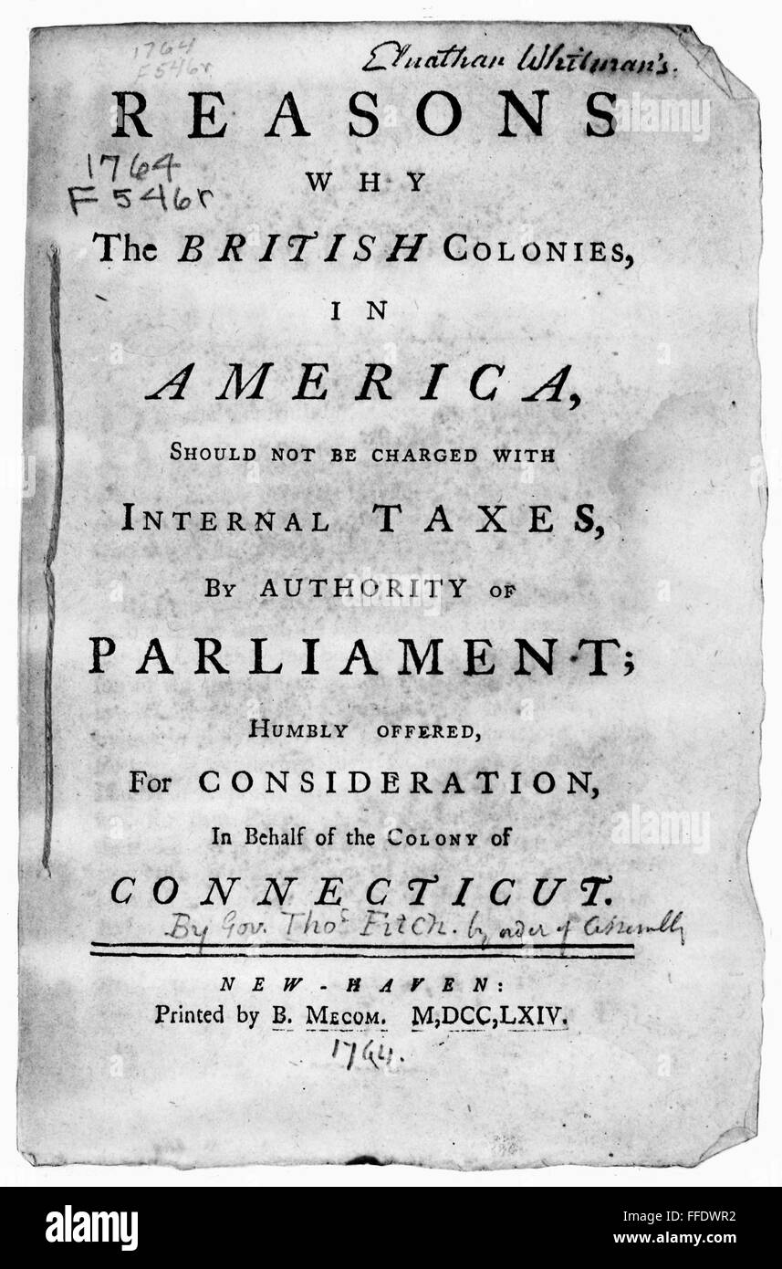 STAMP ACT PAMPHLET, 1764. /n'Reasons why the British Colonies in
