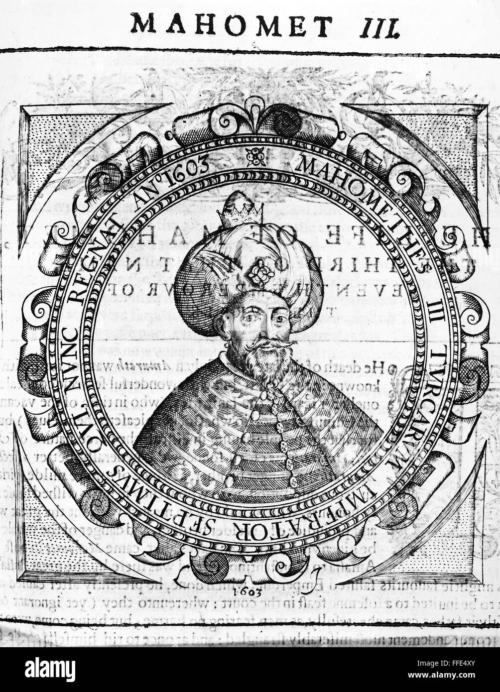 MEHMED III (15661603). /nSultan of the Ottoman Empire 15951603. Woodcut from Richard Knolles