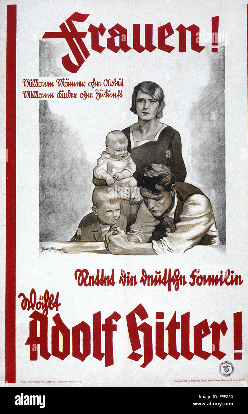 NAZI POSTER, 1932. /nGerman poster, 1932, appealing to women to support National Socialist presidential candidate Adolf Hitler. Stock Photo