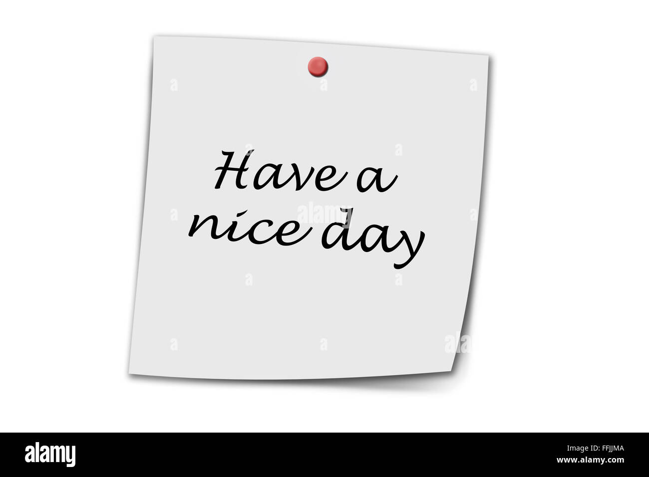 have a nice day written on a memo isolated on white Stock Photo