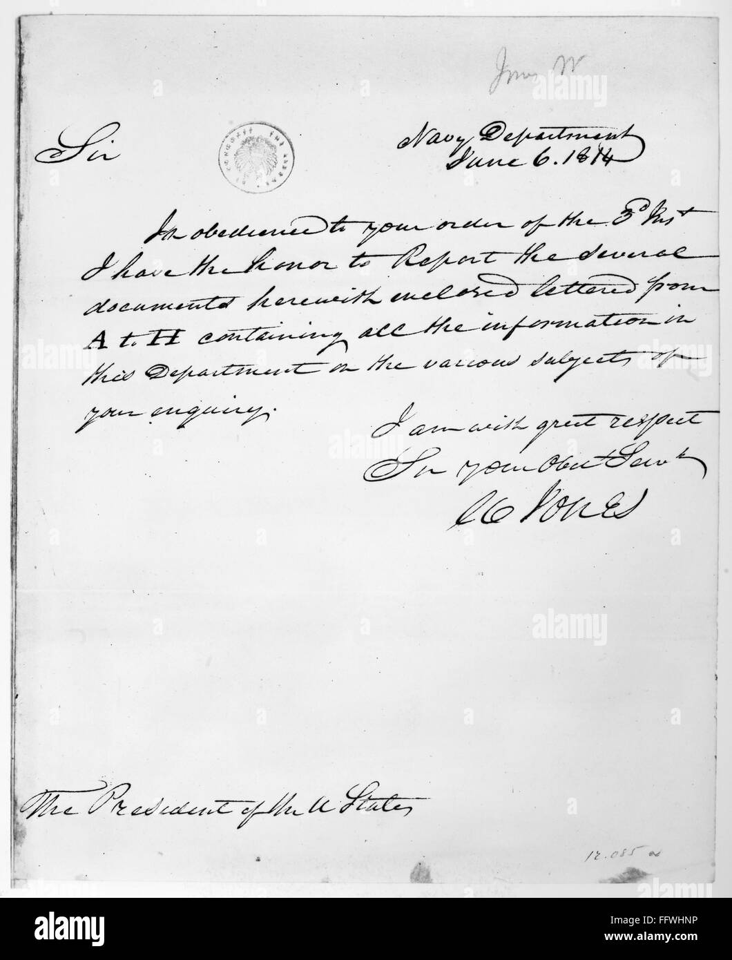 WAR OF 1812: LETTER. /nLetter to President James Madison from Mr. Jones ...