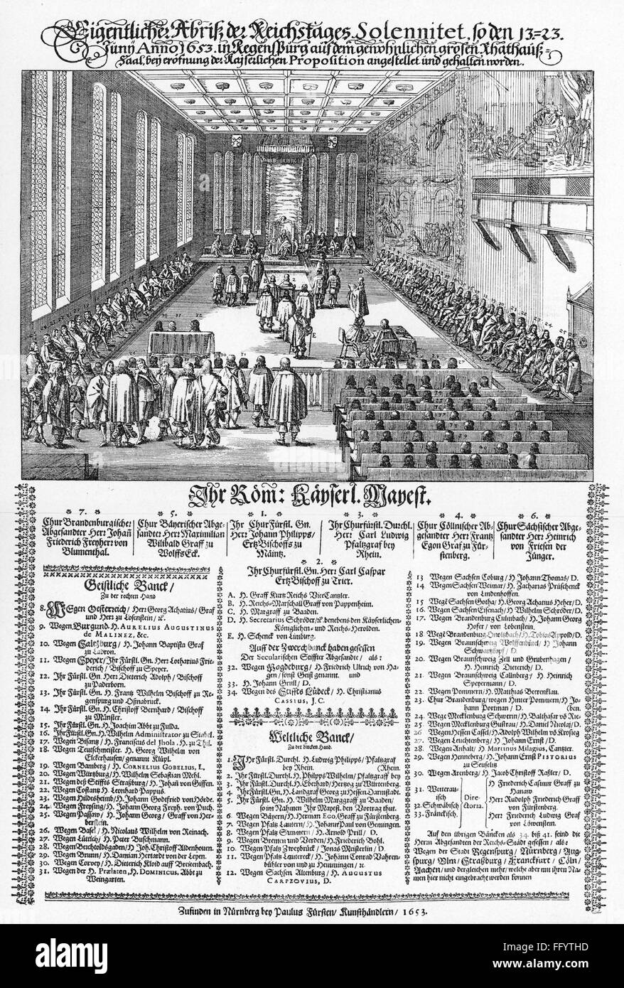 politics, parliament, Germany, Imperial Diet 1653 - 1654, session, in the Reichssaal of the city hall of Regensburg, broadsheet, copper engraving by Matthaeus Merian, 1653, Holy Roman Empire, emperor Ferdinand III, Imperial Estates, prince, princes, clergyman bench, mundane bench, electors, elector, envoy, emissary, envoys, emissaries, delegate, Johann Friedrich von Blumenthal, Maximilian Willibald zu Wolfseck, Johann Philipp von Schoenborn Archbishop of Mainz, Carl Ludwig Count palatinate by Rhine, Franz Egon zu Fuerstenberg, Heinrich von Friesen, Kar, Artist's Copyright has not to be cleared Stock Photo