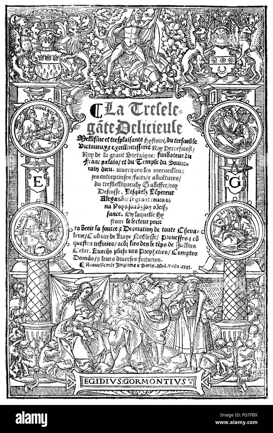 TITLE PAGE: PERCEFOREST. /nWoodcut title page for 'History of King Perceforest, of Great Britian,' published in Paris by Gilles de Gourmont, 1531-2. Stock Photo