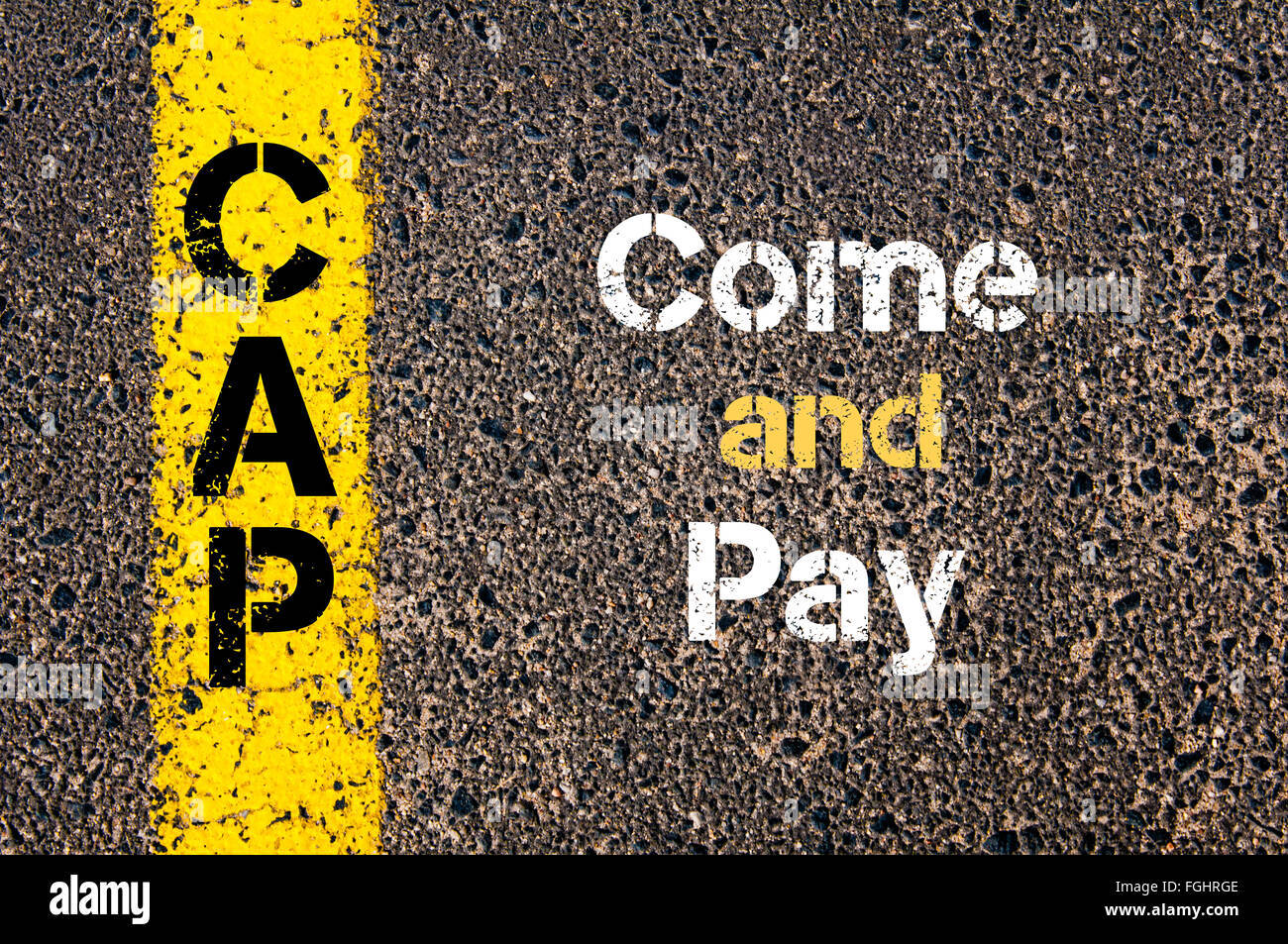 Concept image of Business Acronym CAP Come And Pay written over road ...