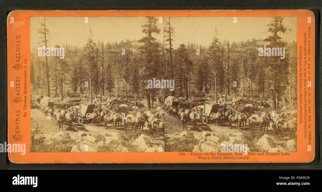 Teams on the summit, Dutch Flat and Donner Lake Wagon Road, Placer County, by Thomas Houseworth & Co. Stock Photo