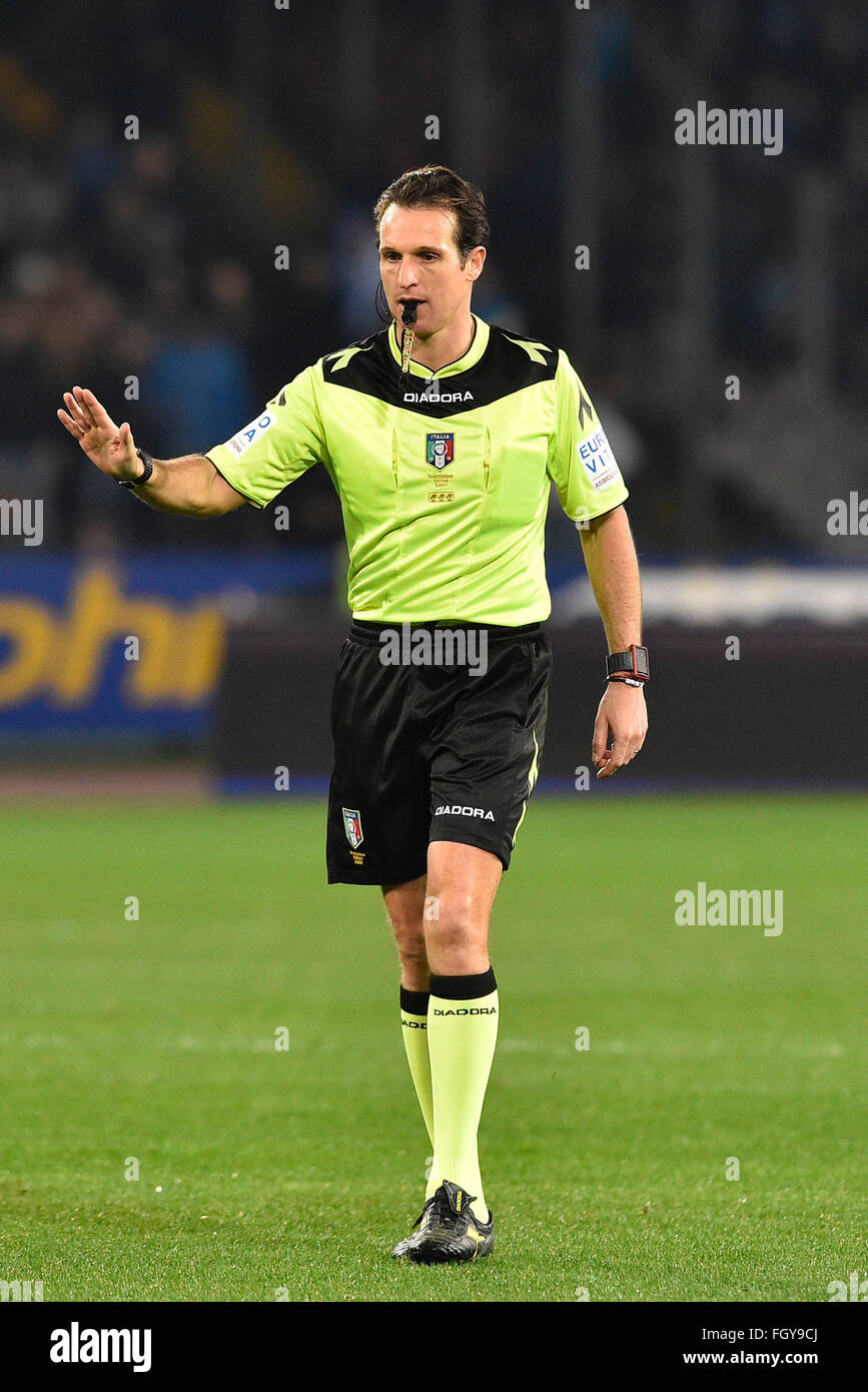 Naples, Italy. 22nd February, 2016. Referee Luca Banti in actionn