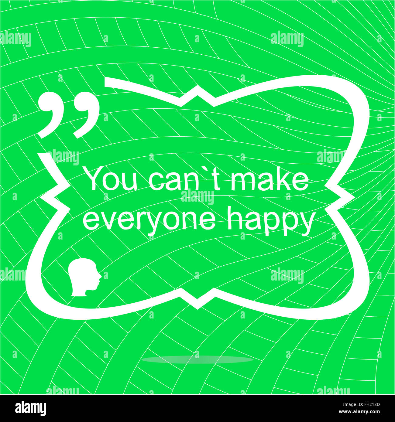 You cant make everyone happy. Inspirational motivational quote. Simple trendy design. Positive quote Stock Photo