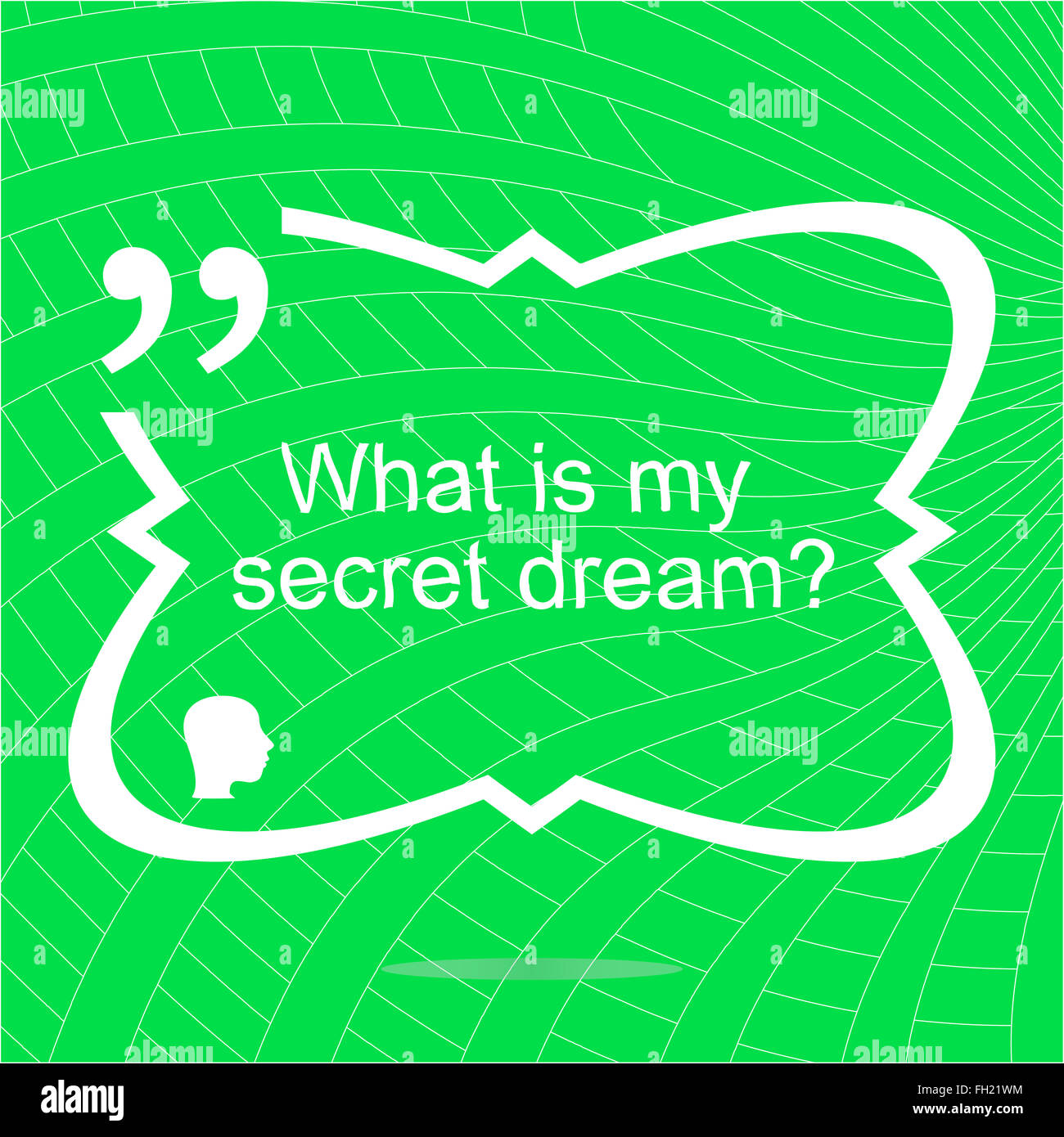 What is my secret dream. Inspirational motivational quote. Simple trendy design. Positive quote Stock Photo