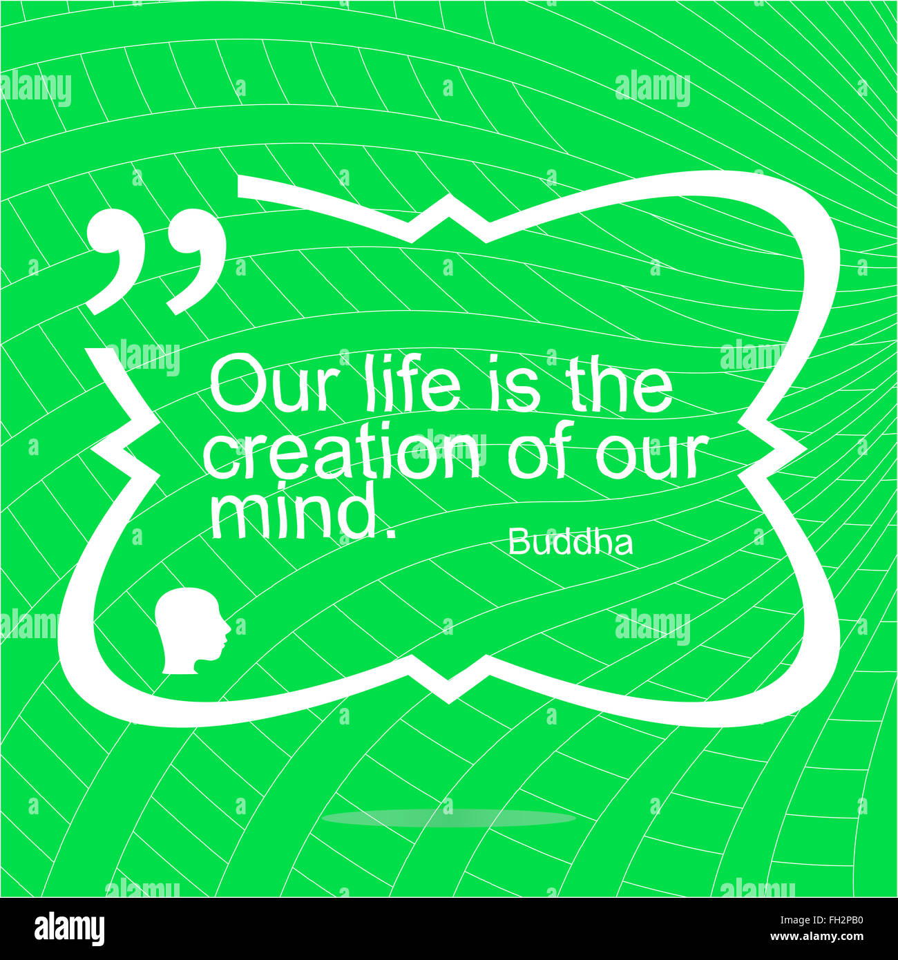 Our life is the creation of our mind. Inspirational motivational quote. Simple trendy design. Positive quote Stock Photo