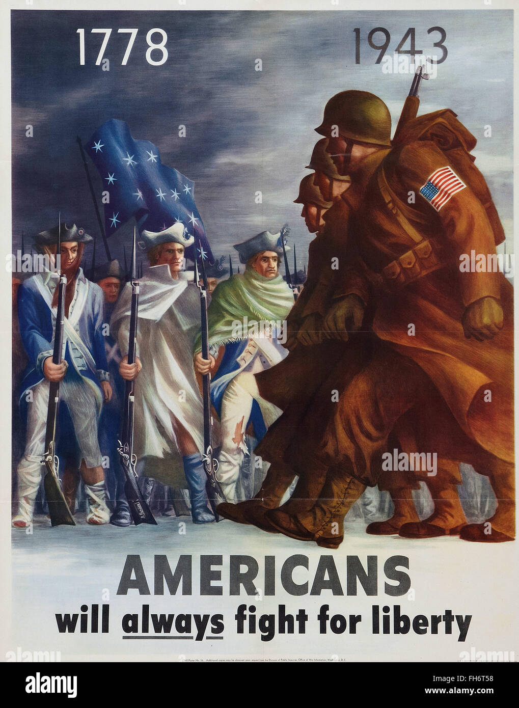 1778 - 1943 - Americans Will Always Fight For Liberty - US Propaganda Poster - WWII Stock Photo