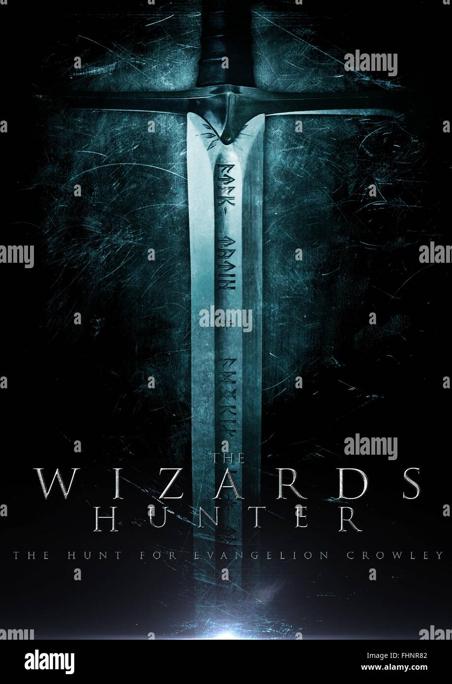 Sword Movie Poster The Wizard Hunter The Hunt For Evangelion Crowley Stock Photo Alamy