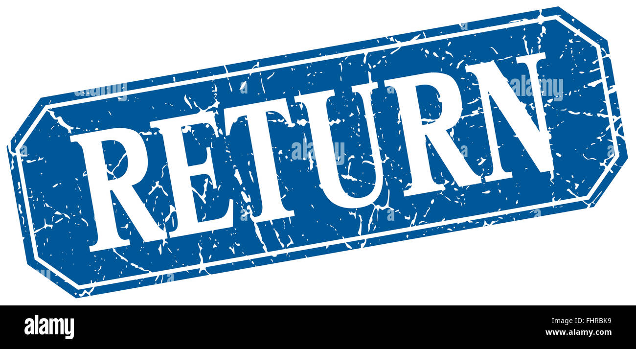 Retrun Sign return blue square vintage grunge isolated sign Stock Photo - Alamy