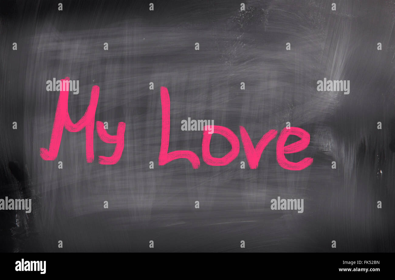 My Love Concept Stock Photo Alamy
