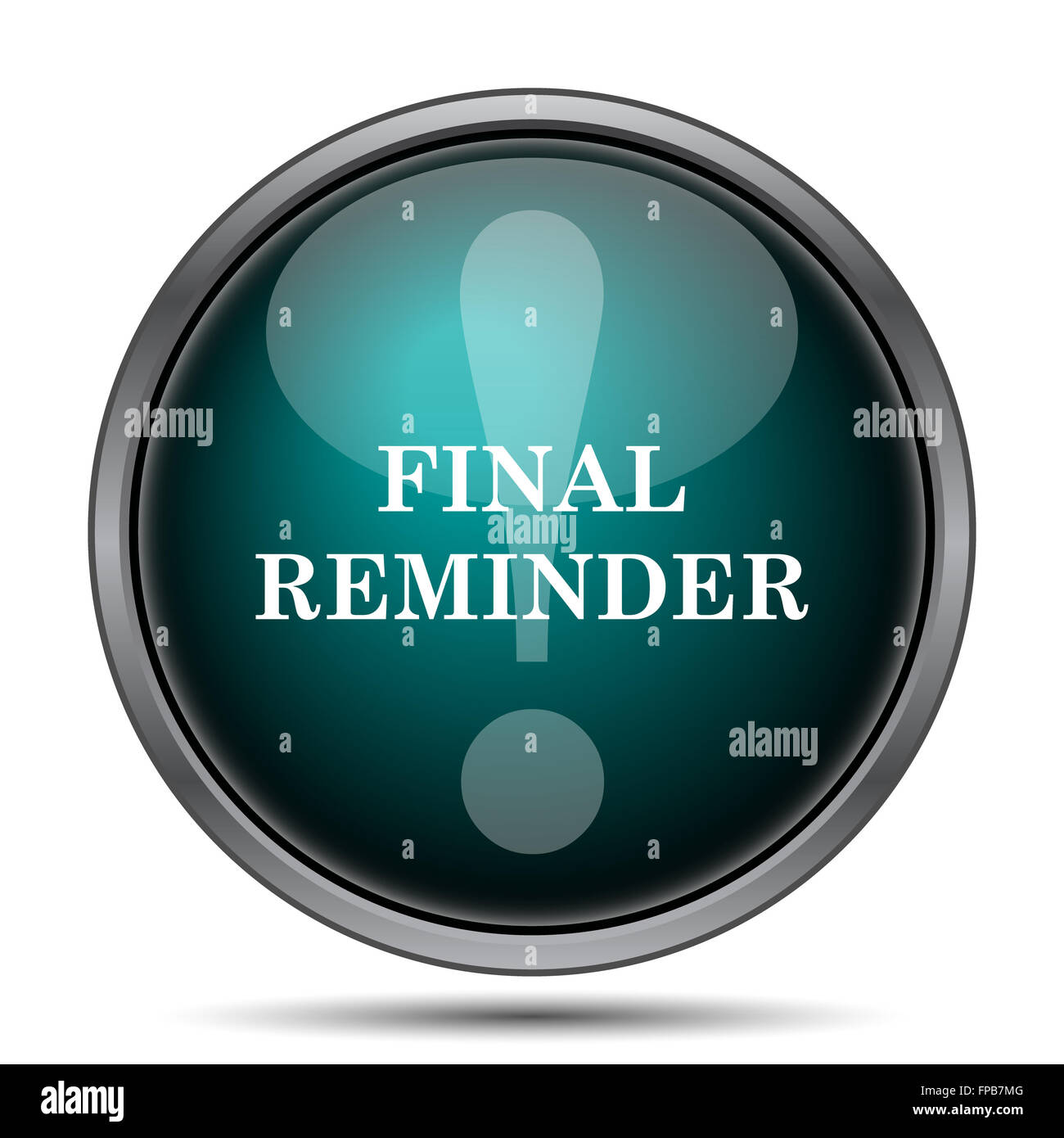 Final reminder icon. Internet button on white background Stock Photo ...