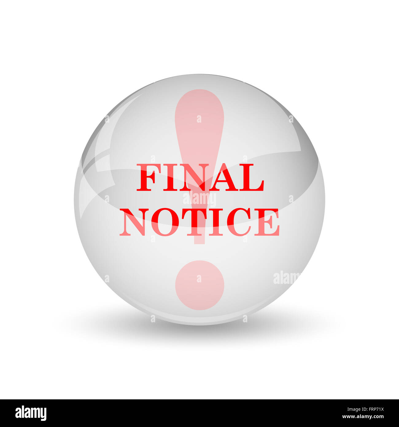 Final notice icon. Internet button on white background Stock Photo - Alamy