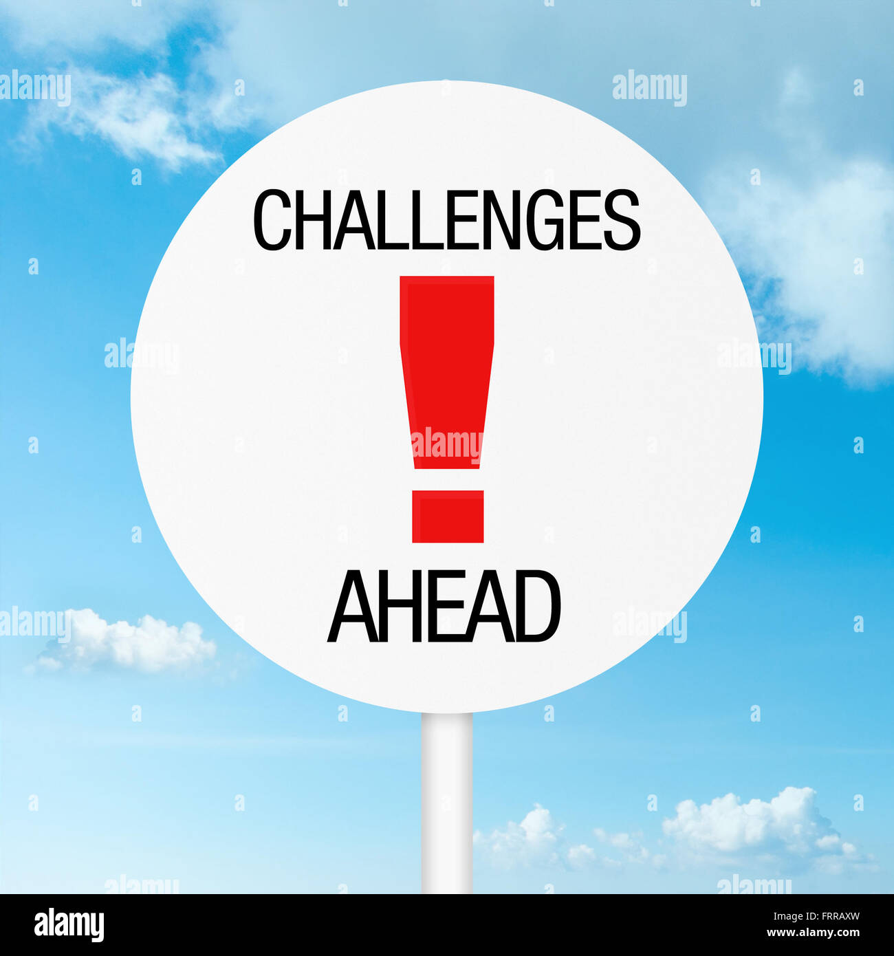 Challenges Ahead Warning Road Sign With Sky Background Stock Photo Alamy
