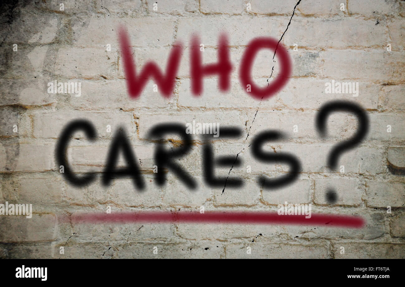Who Cares Concept Stock Photo Alamy