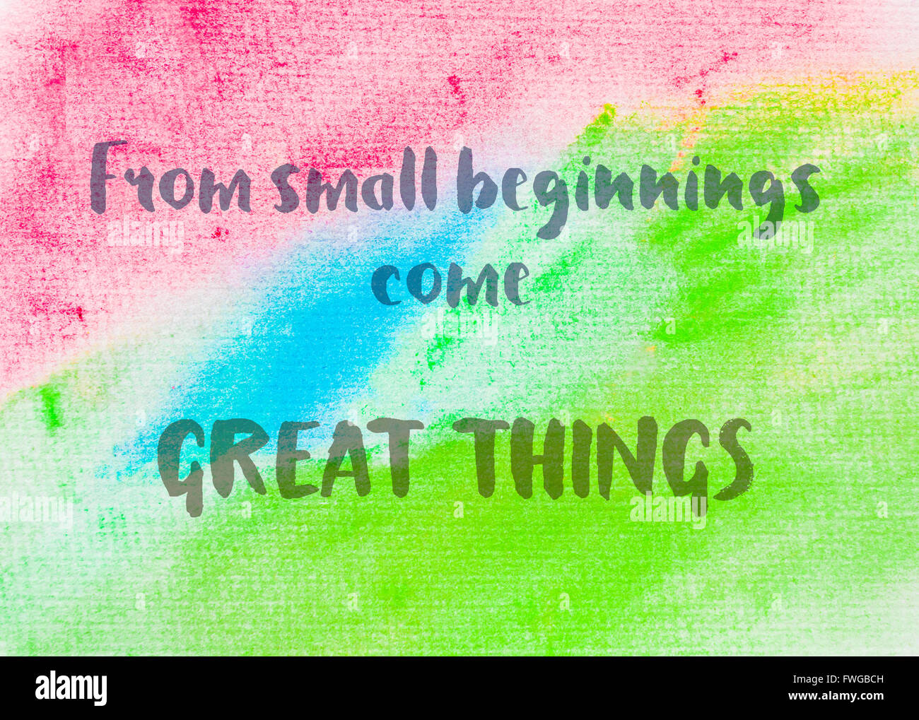From small beginnings come great things. Inspirational quote over