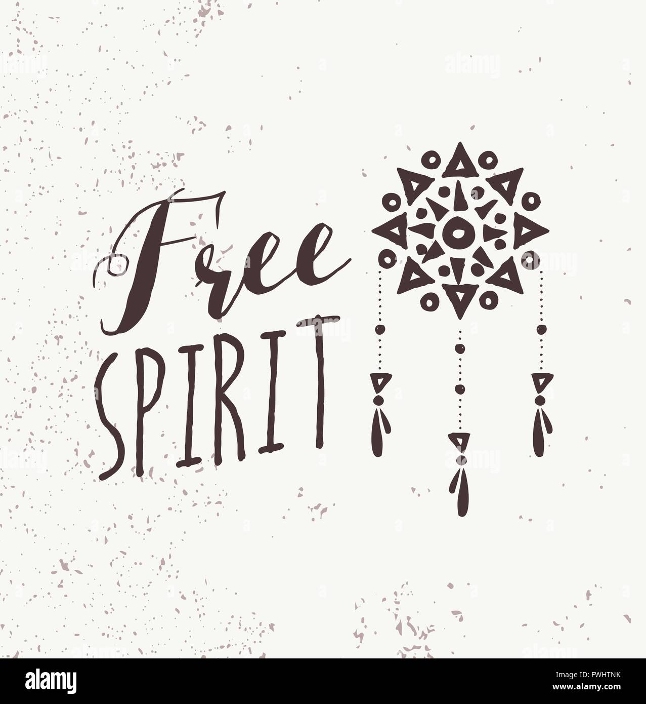 Be a free spirit quote, boho black and white illustration with dreamcatcher and grunge texture background. EPS10 vector. Stock Vector