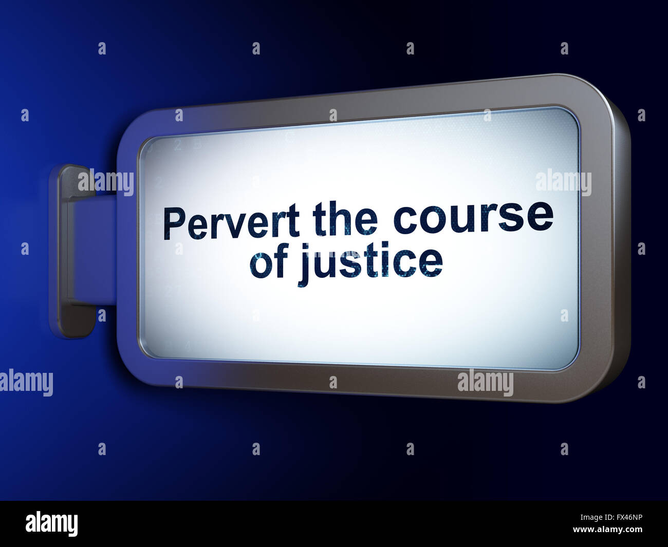 Law concept Pervert the course Of Justice on billboard background