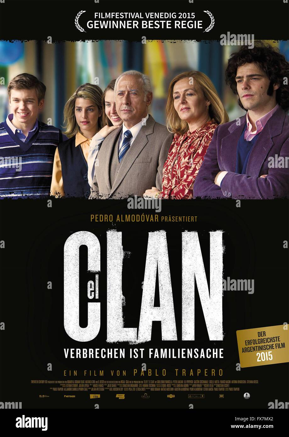 El Clan Year : 2015 Spain / Argentina Director : Pablo Trapero Peter Lanzani, Guillermo Francella Movie poster (Ger) Stock Photo