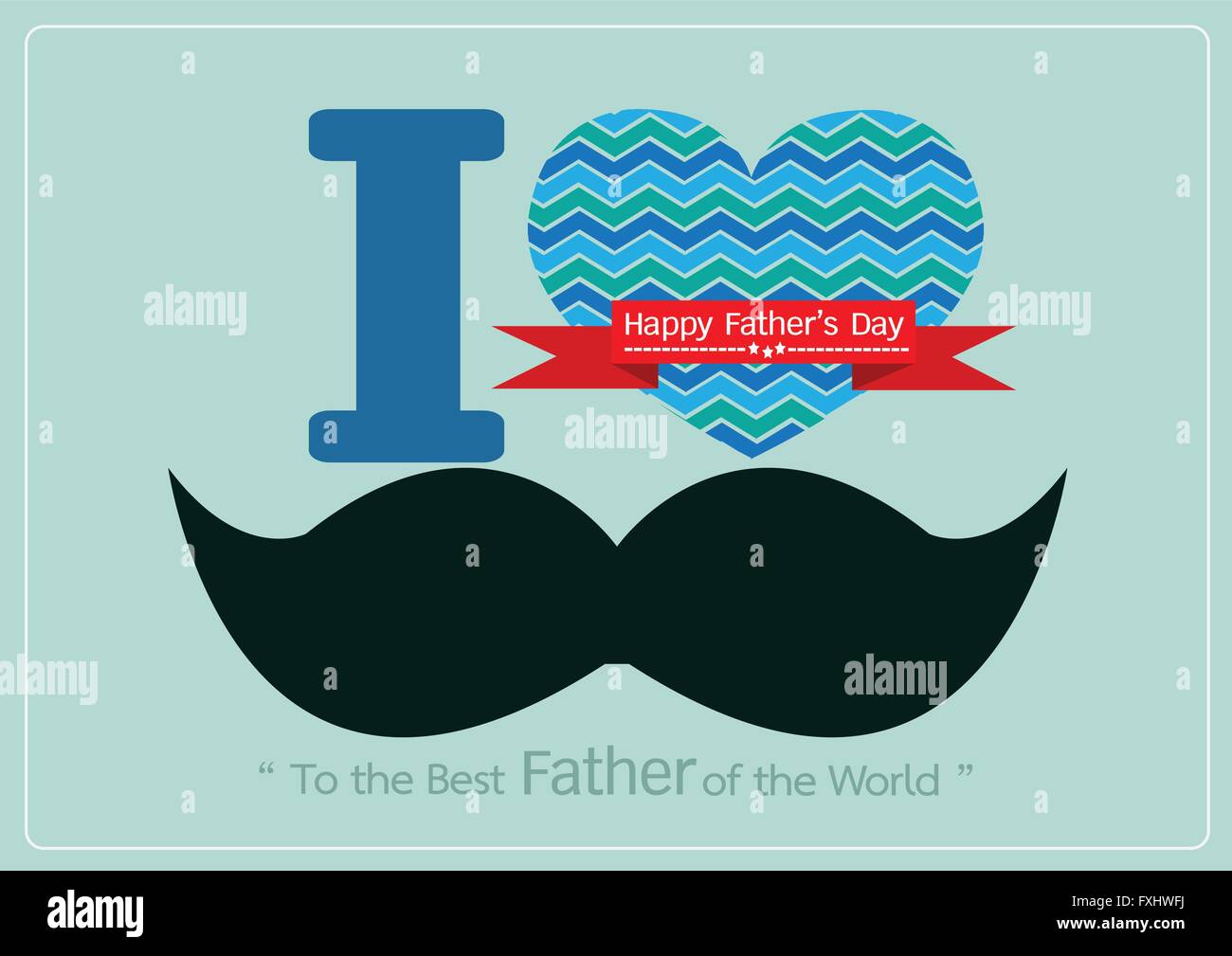 Father's Day card with mustache Stock Vector Image & Art - Alamy
