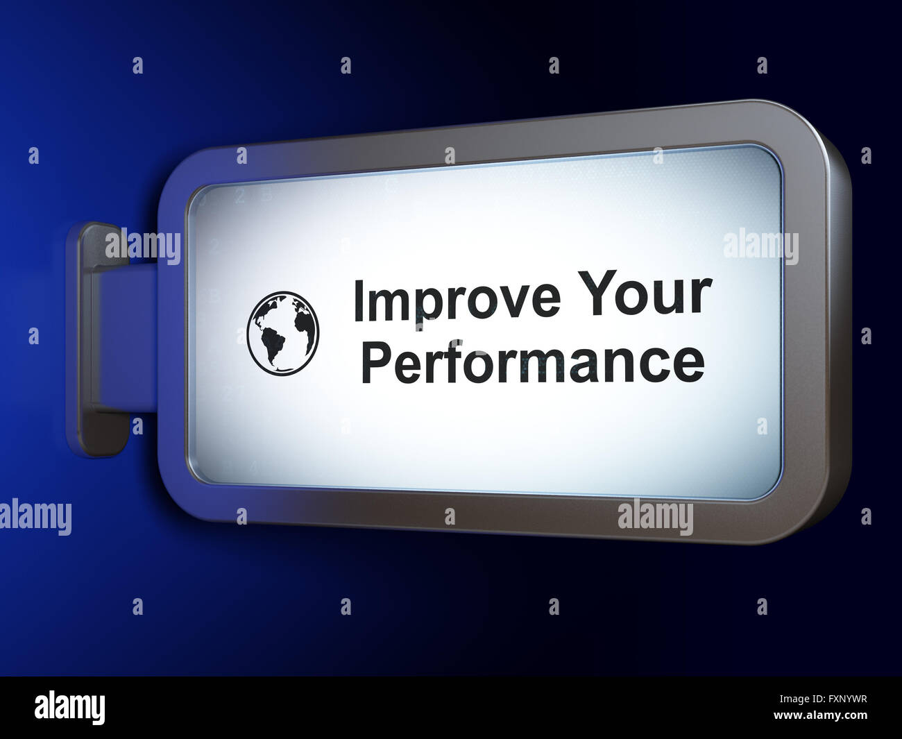 Learning concept: Improve Your Performance and Globe on billboard ...