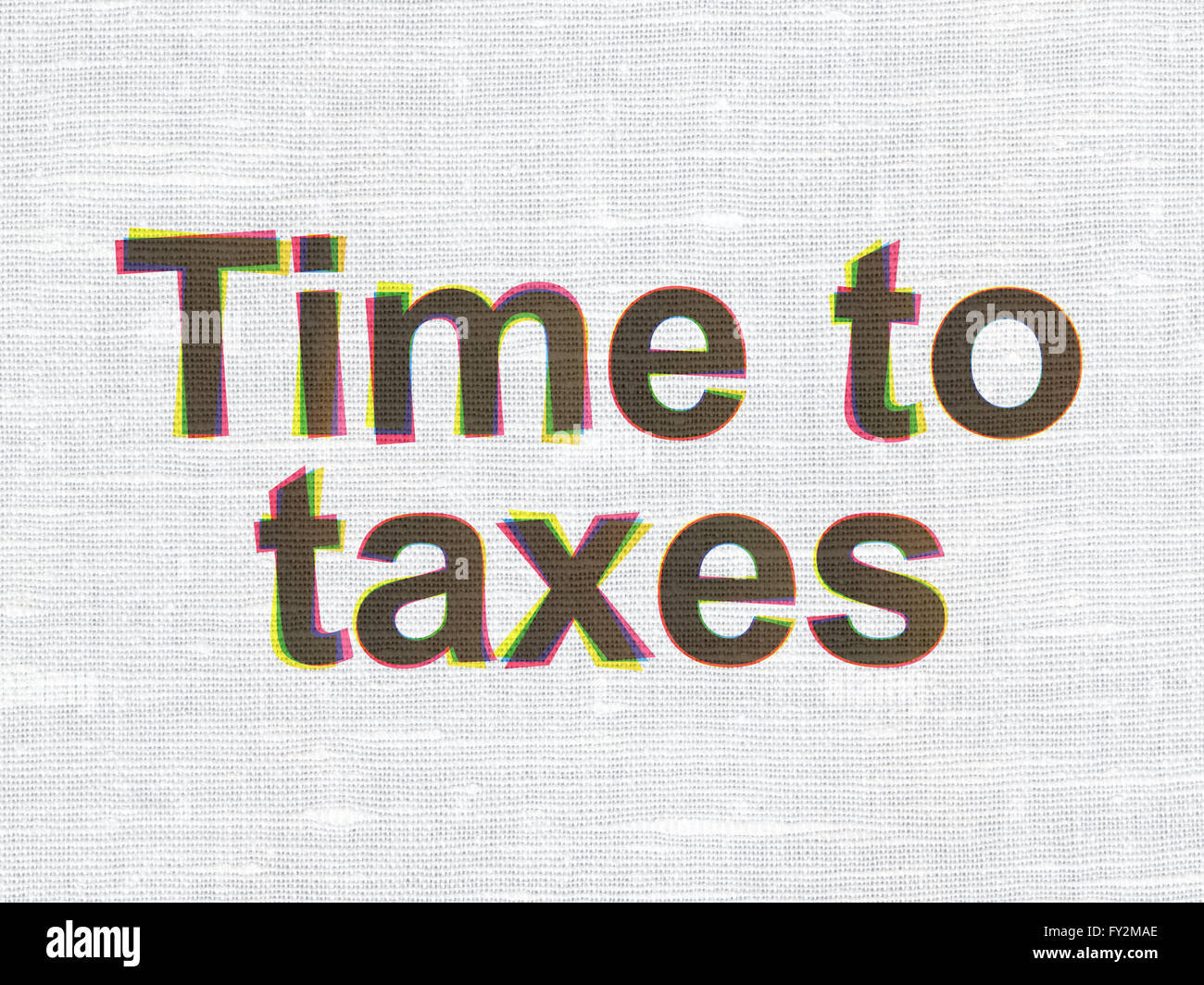 Timeline concept Time To Taxes on fabric texture background Stock