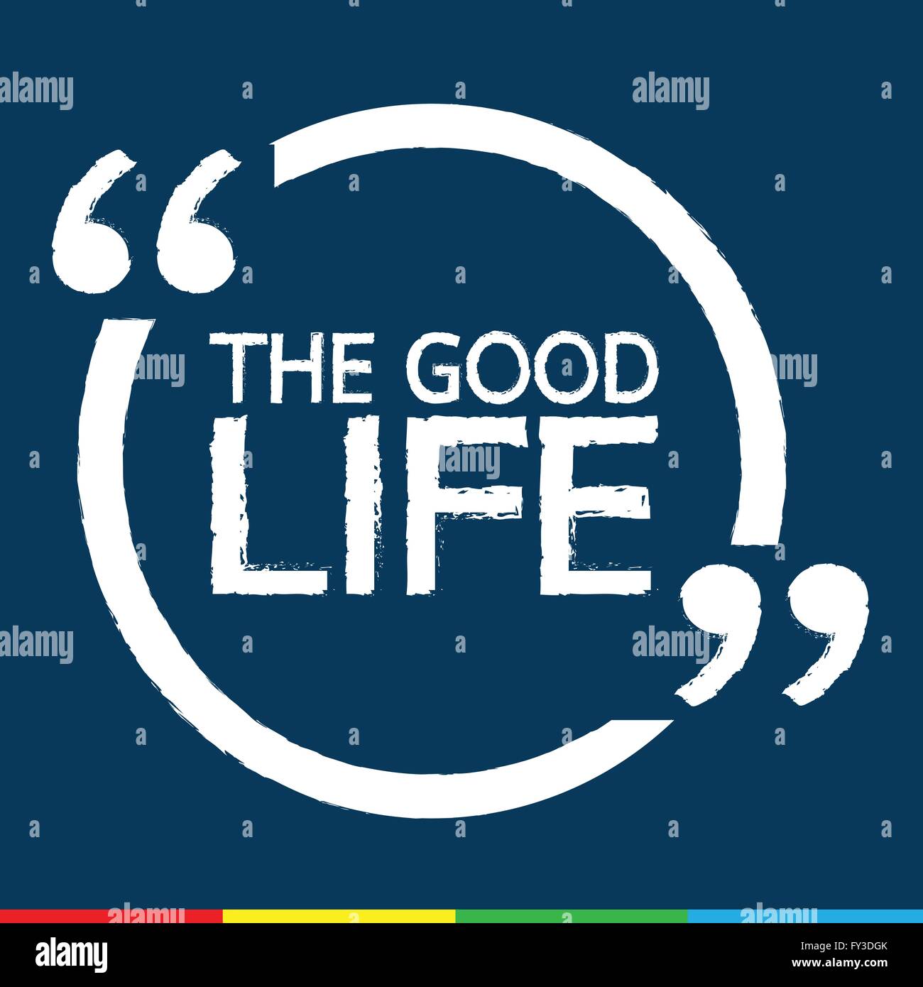 THE GOOD LIFE Illustration Design Stock Vector Image & Art - Alamy