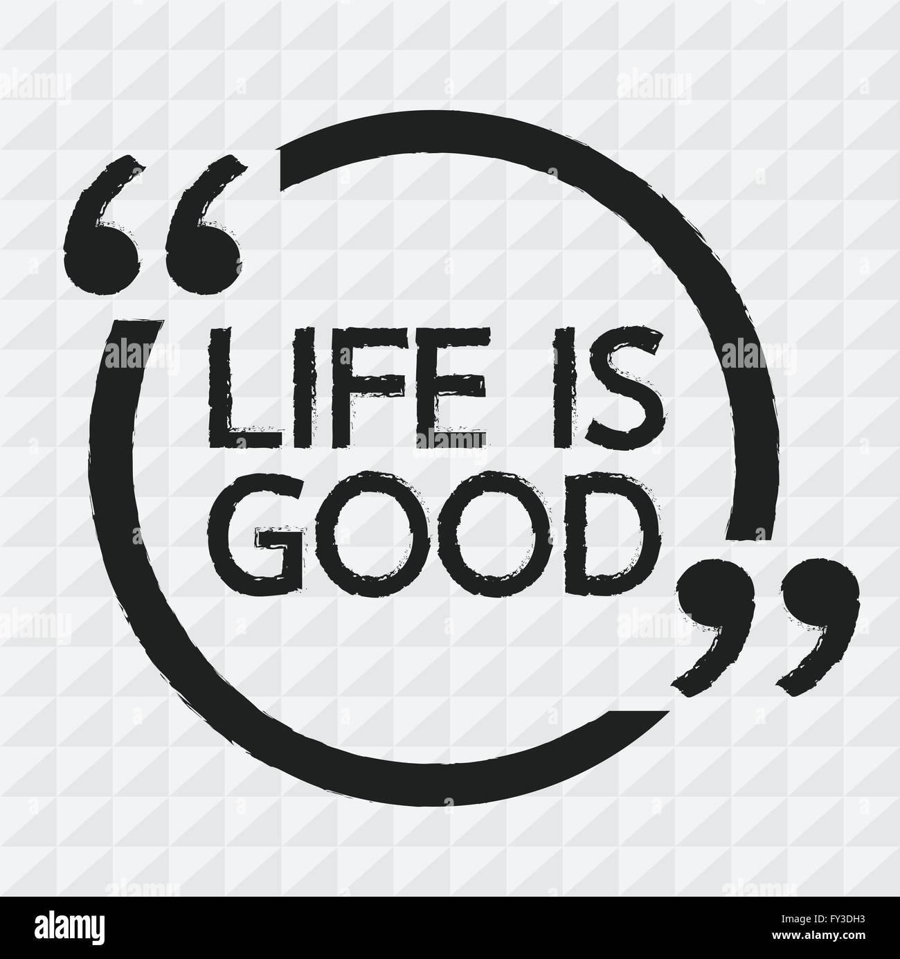 LIFE IS GOOD Illustration Design Stock Vector Image & Art - Alamy