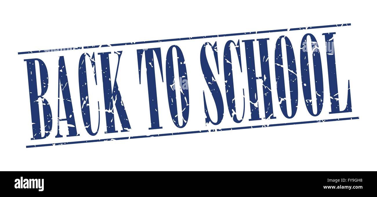 back to school blue grunge vintage stamp isolated on white background ...