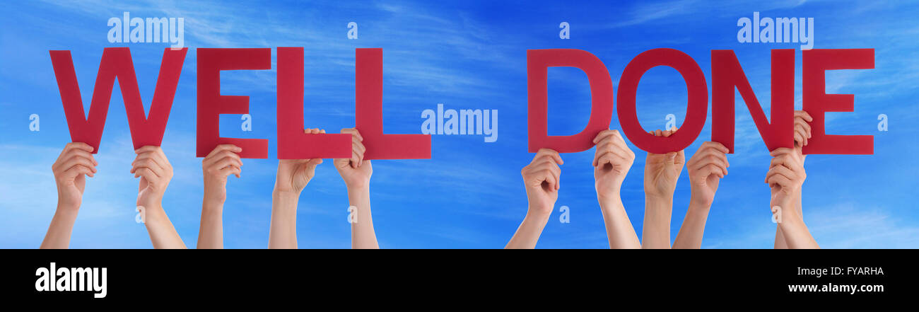 People Hands Holding Red Straight Word Well Done Blue Sky Stock Photo
