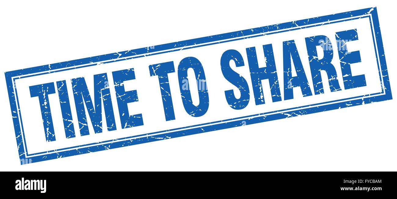 time to share blue square grunge stamp on white Stock Vector