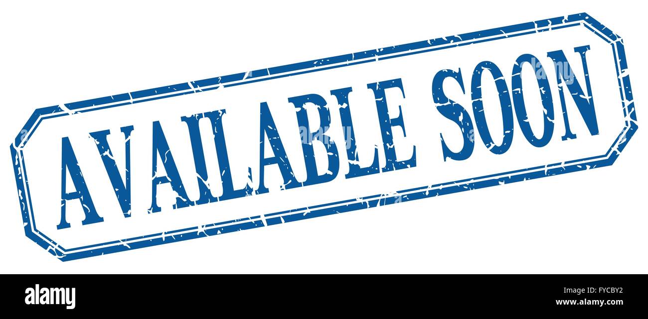 available soon square blue grunge vintage isolated label Stock Vector ...
