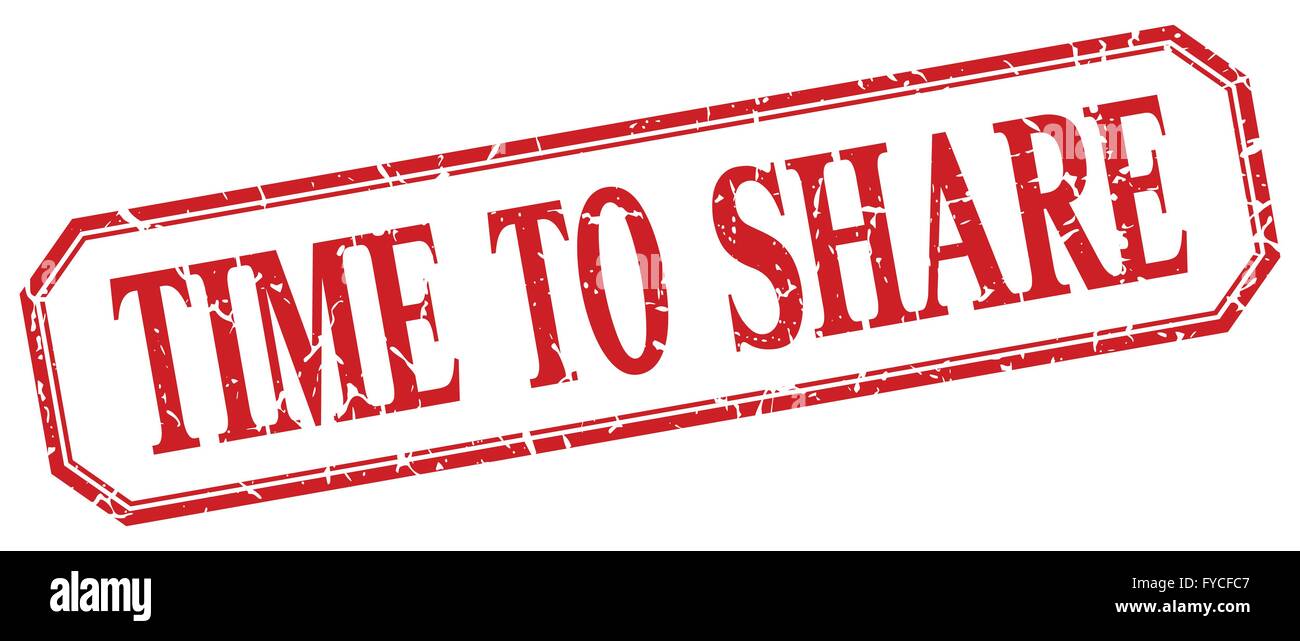 time to share square red grunge vintage isolated label Stock Vector